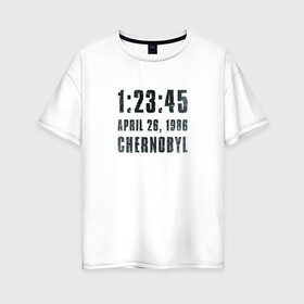 Женская футболка хлопок Oversize с принтом Чернобыль 15 в Екатеринбурге, 100% хлопок | свободный крой, круглый ворот, спущенный рукав, длина до линии бедер
 | 2019 | chernobyl | hbo | pripyat | припять | сериал | чернобыль