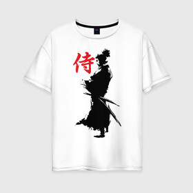 Женская футболка хлопок Oversize с принтом Самурай в Екатеринбурге, 100% хлопок | свободный крой, круглый ворот, спущенный рукав, длина до линии бедер
 | воин | восточные | дух | единоборства | иероглиф | катана | о.м.с.к. | самурай | самурайский | сегун | япония