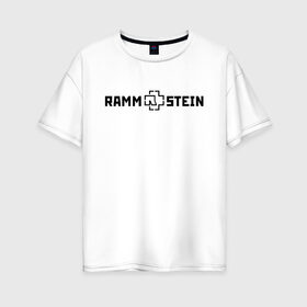 Женская футболка хлопок Oversize с принтом RAMMSTEIN (НА СПИНЕ) в Екатеринбурге, 100% хлопок | свободный крой, круглый ворот, спущенный рукав, длина до линии бедер
 | music | rammstein | rock | группа | музыка | музыканты | рамштайн | рок