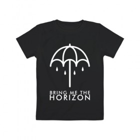 Детская футболка хлопок с принтом BRING ME THE HORIZON в Екатеринбурге, 100% хлопок | круглый вырез горловины, полуприлегающий силуэт, длина до линии бедер | bmth | bring me the horizon