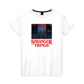 Женская футболка хлопок с принтом STRANGER THINGS в Екатеринбурге, 100% хлопок | прямой крой, круглый вырез горловины, длина до линии бедер, слегка спущенное плечо | 11 | stranger things | одди | одиннадцатая | очень странные дела | сериалы