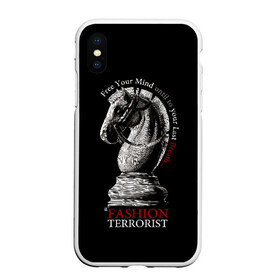 Чехол для iPhone XS Max матовый с принтом A Fashion Terrorist в Екатеринбурге, Силикон | Область печати: задняя сторона чехла, без боковых панелей | black | chess | cool | figure | horse | red | slogan | style | white | белый | конь | красный | лошадь | прикольный | слоган | стиль | фигура | черный | шахматы