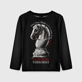 Детский лонгслив 3D с принтом A Fashion Terrorist в Екатеринбурге, 100% полиэстер | длинные рукава, круглый вырез горловины, полуприлегающий силуэт
 | black | chess | cool | figure | horse | red | slogan | style | white | белый | конь | красный | лошадь | прикольный | слоган | стиль | фигура | черный | шахматы