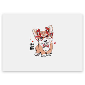 Поздравительная открытка с принтом I need your love в Екатеринбурге, 100% бумага | плотность бумаги 280 г/м2, матовая, на обратной стороне линовка и место для марки
 | animal | bow | bow tie | breed | cute | dog | funny | hearts | i need your love | polka dot | puppy | red | the inscription | white | бант | белый | вельш корги пемброк | галстук бабочка | горошек | животное | забавный | красный | любовь | милый | м