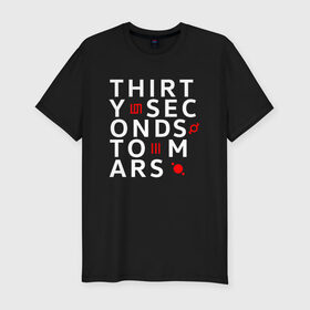 Мужская футболка премиум с принтом 30 SECONDS TO MARS в Екатеринбурге, 92% хлопок, 8% лайкра | приталенный силуэт, круглый вырез ворота, длина до линии бедра, короткий рукав | 