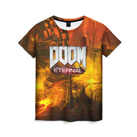Женская футболка 3D с принтом DOOM ETERNAL в Екатеринбурге, 100% полиэфир ( синтетическое хлопкоподобное полотно) | прямой крой, круглый вырез горловины, длина до линии бедер | doom | doom eternal | game | дум