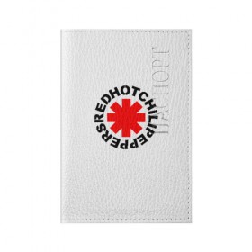Обложка для паспорта матовая кожа с принтом RED HOT CHILI PEPPERS в Екатеринбурге, натуральная матовая кожа | размер 19,3 х 13,7 см; прозрачные пластиковые крепления | Тематика изображения на принте: red hot chili peppers | rhcp | ред хот чили пепперс | рхчп