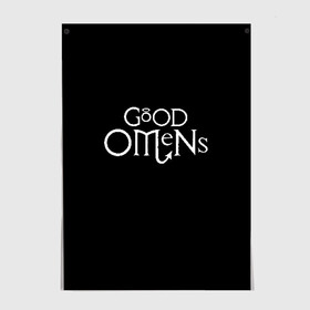 Постер с принтом GOOD OMENS в Екатеринбурге, 100% бумага
 | бумага, плотность 150 мг. Матовая, но за счет высокого коэффициента гладкости имеет небольшой блеск и дает на свету блики, но в отличии от глянцевой бумаги не покрыта лаком | good omens | благие знамения | терри пратчетт