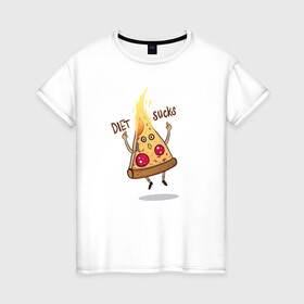 Женская футболка хлопок с принтом Диета - отстой/ Diet sucks в Екатеринбурге, 100% хлопок | прямой крой, круглый вырез горловины, длина до линии бедер, слегка спущенное плечо | bird born | pizza | диета | еда | ирония | комиксы | пицца | спорт | юмор