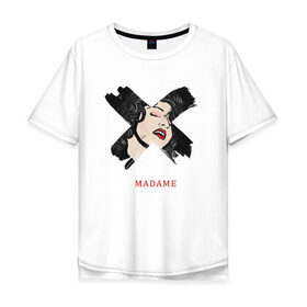 Мужская футболка хлопок Oversize с принтом X Madame в Екатеринбурге, 100% хлопок | свободный крой, круглый ворот, “спинка” длиннее передней части | Тематика изображения на принте: madamex | madonna | newalbom | мадонна | певица