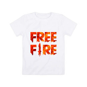Детская футболка хлопок с принтом Free Fire в Екатеринбурге, 100% хлопок | круглый вырез горловины, полуприлегающий силуэт, длина до линии бедер | battlegrounds | fire | free | garena | гарена | фаер | фри