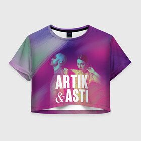 Женская футболка Crop-top 3D с принтом Asti & Artik в Екатеринбурге, 100% полиэстер | круглая горловина, длина футболки до линии талии, рукава с отворотами | 7 | astiartik | грустныйдэнс | невероятно | неделимы | подгипнозом