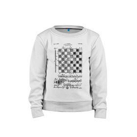 Детский свитшот хлопок с принтом Patent - Chess board в Екатеринбурге, 100% хлопок | круглый вырез горловины, эластичные манжеты, пояс и воротник | chess | patent | игра | идея | история | логика | настолка | патент | разработка | чертеж | чертежи | шахматы | шашки