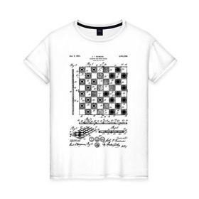 Женская футболка хлопок с принтом Patent - Chess board в Екатеринбурге, 100% хлопок | прямой крой, круглый вырез горловины, длина до линии бедер, слегка спущенное плечо | Тематика изображения на принте: chess | patent | игра | идея | история | логика | настолка | патент | разработка | чертеж | чертежи | шахматы | шашки