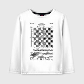 Детский лонгслив хлопок с принтом Patent - Chess board в Екатеринбурге, 100% хлопок | круглый вырез горловины, полуприлегающий силуэт, длина до линии бедер | chess | patent | игра | идея | история | логика | настолка | патент | разработка | чертеж | чертежи | шахматы | шашки