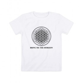 Детская футболка хлопок с принтом BRING ME THE HORIZON в Екатеринбурге, 100% хлопок | круглый вырез горловины, полуприлегающий силуэт, длина до линии бедер | bmth | bring me the horizon