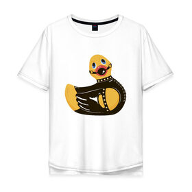 Мужская футболка хлопок Oversize с принтом Уточка bdsm в Екатеринбурге, 100% хлопок | свободный крой, круглый ворот, “спинка” длиннее передней части | кляп | кожа | латекс | птица | утка | уточка