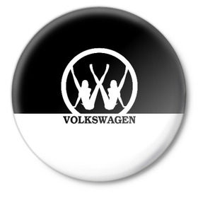 Значок с принтом Volkswagen в Екатеринбурге,  металл | круглая форма, металлическая застежка в виде булавки | brand | car | german | girls | logo | silhouette | volkswagen | автомобиль | девушки | логотип | марка | немецкий | силуэт