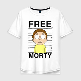 Мужская футболка хлопок Oversize с принтом Free Morty в Екатеринбурге, 100% хлопок | свободный крой, круглый ворот, “спинка” длиннее передней части | Тематика изображения на принте: c 137 | morty | morty smith | portal | rick | rick and morty | rick sanchez | sanchez | smith | морти | морти смит | портал | рик | рик и морти | рик санчез | санчез | смит