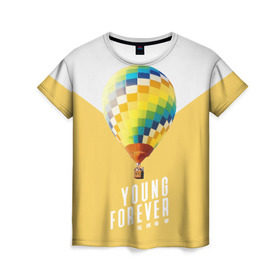Женская футболка 3D с принтом BTS Young Forever в Екатеринбурге, 100% полиэфир ( синтетическое хлопкоподобное полотно) | прямой крой, круглый вырез горловины, длина до линии бедер | balloon | bangtan boys | beyond the scene | boyband | boys | bts | chin | chonguk | edm | emblem | hip hop | jimin | jj hope | k pop | logo | rb | rm | shuga | south korean | wee | бойбенд | ви | воздушный шар | джей хоуп | логотип | мальчики | сюга