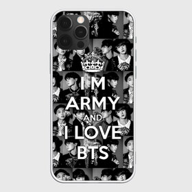 Чехол для iPhone 12 Pro Max с принтом I am army and I lover BTS в Екатеринбурге, Силикон |  | bangtan boys | beyond the scene | boyband | boys | bts | chin | chonguk | collage | crown | edm | flowers | hip hop | jimin | jj hope | k pop | photo | r  b | rm | south korean | suga | wee | бойбенд | ви | джей хоуп | коллаж | корона | мальчики | с