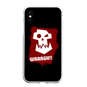 Чехол для iPhone XS Max матовый с принтом WAAAGH!! в Екатеринбурге, Силикон | Область печати: задняя сторона чехла, без боковых панелей | 40000 | 40k | game | ork | orks | waaagh | warhammer | warhammer 40k | wh40k | игра | орки