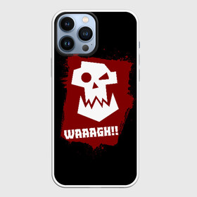 Чехол для iPhone 13 Pro Max с принтом WAAAGH в Екатеринбурге,  |  | 40000 | 40k | game | ork | orks | waaagh | warhammer | warhammer 40k | wh40k | игра | орки