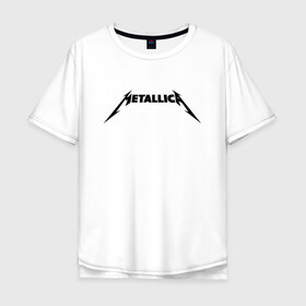 Мужская футболка хлопок Oversize с принтом METALLICA (НА СПИНЕ) в Екатеринбурге, 100% хлопок | свободный крой, круглый ворот, “спинка” длиннее передней части | metallica | металлика