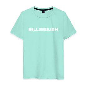 Мужская футболка хлопок с принтом BILLIE EILISH в Екатеринбурге, 100% хлопок | прямой крой, круглый вырез горловины, длина до линии бедер, слегка спущенное плечо. | be | billie | billie eilish | билли | билли айлиш