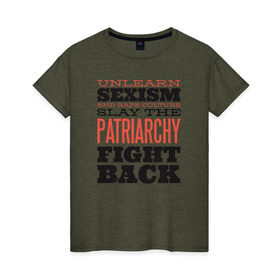 Женская футболка хлопок с принтом Феминизм в Екатеринбурге, 100% хлопок | прямой крой, круглый вырез горловины, длина до линии бедер, слегка спущенное плечо | женские | надписи | надпись | равенство | феминизм