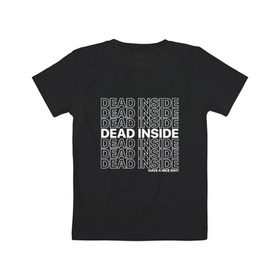 Детская футболка хлопок с принтом Dead inside в Екатеринбурге, 100% хлопок | круглый вырез горловины, полуприлегающий силуэт, длина до линии бедер | dead incide | dead inside | deadinside | деад инсайд | дед инсайд