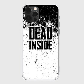 Чехол для iPhone 12 Pro Max с принтом Dead Inside в Екатеринбурге, Силикон |  | dead | dota | inside | аниме | внутри | гуль | дэд | инсайд | мертвец | мертвый | токийский