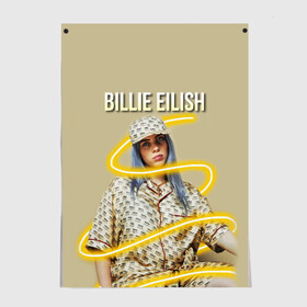 Постер с принтом BILLIE EILISH в Екатеринбурге, 100% бумага
 | бумага, плотность 150 мг. Матовая, но за счет высокого коэффициента гладкости имеет небольшой блеск и дает на свету блики, но в отличии от глянцевой бумаги не покрыта лаком | ayelish | bad guy | bellyache | bilie eilish | bilie elish | billie | billie eilish | eilish | electronic | elish | music | били айлиш | билли айлиш | эйлиш | элиш