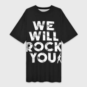 Платье-футболка 3D с принтом We Will Rock You в Екатеринбурге,  |  | Тематика изображения на принте: bohemian | brian | freddie | john | mercury | must go on | queen | rhapsody | roger | taylor | the miracle | the show | богемская | рапсодия | роджер тейлор | фредди меркьюри