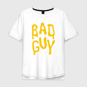 Мужская футболка хлопок Oversize с принтом BILLIE EILISH в Екатеринбурге, 100% хлопок | свободный крой, круглый ворот, “спинка” длиннее передней части | be | billie | billie eilish | билли | билли айлиш