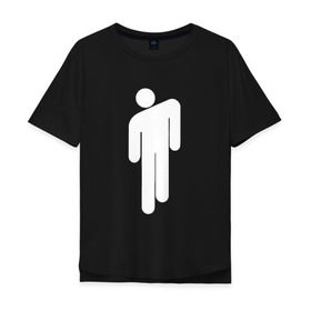 Мужская футболка хлопок Oversize с принтом BILLIE EILISH (НА СПИНЕ) в Екатеринбурге, 100% хлопок | свободный крой, круглый ворот, “спинка” длиннее передней части | Тематика изображения на принте: be | billie | billie eilish | билли | билли айлиш