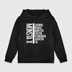 Детское худи Oversize хлопок с принтом MONSTA X в Екатеринбурге, френч-терри — 70% хлопок, 30% полиэстер. Мягкий теплый начес внутри —100% хлопок | боковые карманы, эластичные манжеты и нижняя кромка, капюшон на магнитной кнопке | Тематика изображения на принте: i.m. | jooheon | kihyun | minhyuk | monsta x | shownu | wonho | монст х | монста х