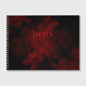 Альбом для рисования с принтом LUCIFER (КРЫЛЬЯ) в Екатеринбурге, 100% бумага
 | матовая бумага, плотность 200 мг. | demons | lucifer | title | люцифер | надпись