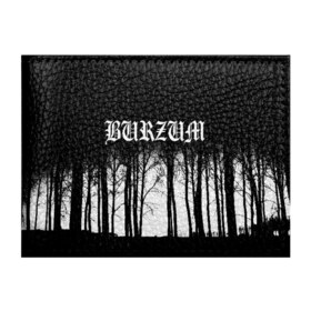 Обложка для студенческого билета с принтом Burzum в Екатеринбурге, натуральная кожа | Размер: 11*8 см; Печать на всей внешней стороне | Тематика изображения на принте: burzum | ghotic | варг викернес | мрак | тьма