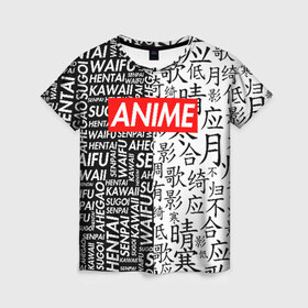 Женская футболка 3D с принтом ANIME в Екатеринбурге, 100% полиэфир ( синтетическое хлопкоподобное полотно) | прямой крой, круглый вырез горловины, длина до линии бедер | ahegao | anime | kawai | otaku | senpai | sugoi. | waifu | аниме | ахегао | ахэгао | ковай | отаку | семпай | сенпаи