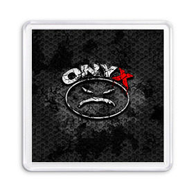 Магнит 55*55 с принтом Onyx в Екатеринбурге, Пластик | Размер: 65*65 мм; Размер печати: 55*55 мм | fredro starr | onyx | rap | sonny seeza | sticky fingaz | оникс | рэп