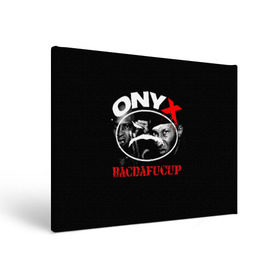 Холст прямоугольный с принтом Onyx в Екатеринбурге, 100% ПВХ |  | fredro starr | onyx | rap | sonny seeza | sticky fingaz | оникс | рэп