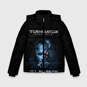 Зимняя куртка для мальчиков 3D с принтом Terminator Dark Fate в Екатеринбурге, ткань верха — 100% полиэстер; подклад — 100% полиэстер, утеплитель — 100% полиэстер | длина ниже бедра, удлиненная спинка, воротник стойка и отстегивающийся капюшон. Есть боковые карманы с листочкой на кнопках, утяжки по низу изделия и внутренний карман на молнии. 

Предусмотрены светоотражающий принт на спинке, радужный светоотражающий элемент на пуллере молнии и на резинке для утяжки | dark fate | ill be back | terminator | арнольд шварценеггер | киборг | надпись | темные судьбы | терминатор | терминатор 2019 | терминатор темные судьбы | фильм | шварцнегер
