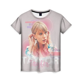 Женская футболка 3D с принтом Taylor Swift в Екатеринбурге, 100% полиэфир ( синтетическое хлопкоподобное полотно) | прямой крой, круглый вырез горловины, длина до линии бедер | lover | me | new album | reputation | swift | taylor | taylor swift | музыка | новый альбом | свифт | тей | тейлор | тейлор свифт