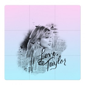 Магнитный плакат 3Х3 с принтом Love Taylor в Екатеринбурге, Полимерный материал с магнитным слоем | 9 деталей размером 9*9 см | Тематика изображения на принте: lover | me | new album | reputation | swift | taylor | taylor swift | музыка | новый альбом | свифт | тей | тейлор | тейлор свифт