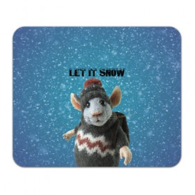 Коврик для мышки прямоугольный с принтом LET IT SNOW в Екатеринбурге, натуральный каучук | размер 230 х 185 мм; запечатка лицевой стороны | let it snow | new year | new year 2020 | год крысы | зима | крыса | крыска | мышонок | мышь | надпись | новый год | новый год 2020 | снег | снежинки