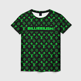 Женская футболка 3D с принтом BILLIE EILISH в Екатеринбурге, 100% полиэфир ( синтетическое хлопкоподобное полотно) | прямой крой, круглый вырез горловины, длина до линии бедер | be | billie | billie eilish | blohsh | brand | france | logo | louis vuitton | lv | pattern | билли | билли айлиш | бренд | лв | лого | лоуис вуиттон | луи вуиттон | мода | паттерн | фигуры | франция