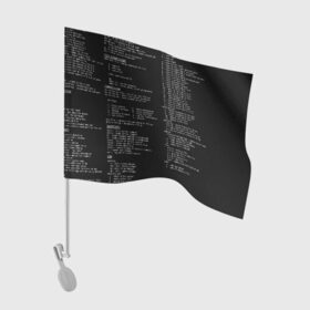 Флаг для автомобиля с принтом ПРОГРАММИРОВАНИЕ 7 в Екатеринбурге, 100% полиэстер | Размер: 30*21 см | hugo weaving | pc | the matrix | код | компьютеры | матрица | матрица 4 | программист | программный код | цифры