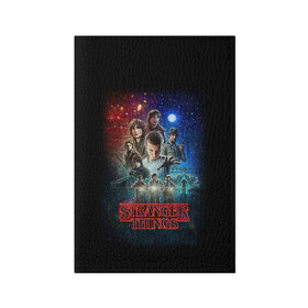 Обложка для паспорта матовая кожа с принтом Stranger Things в Екатеринбурге, натуральная матовая кожа | размер 19,3 х 13,7 см; прозрачные пластиковые крепления | Тематика изображения на принте: beyond | eleven | hopper | jane | mike | stranger | things | wheeler | дастин | дела | джейн | загадочные | майк | одиннадцать | очень | события | странные | уилер | хендерсон | хоппер