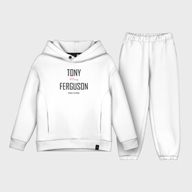 Детский костюм хлопок Oversize с принтом Tony Ferguson в Екатеринбурге,  |  | Тематика изображения на принте: cucuy | el cucuy | mma | tony ferguson | ufc | бабайка | бугимен | конор | мма | орел | тони | тони фергюсон | хабиб | эль кукуй | юфс